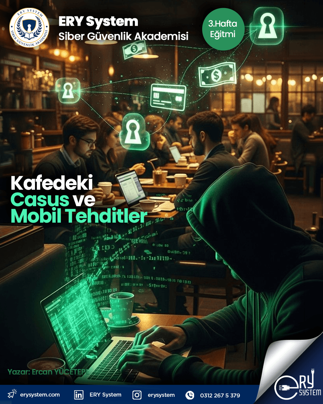 3. Hafta: Kafedeki Casus ve Mobil Tehditler