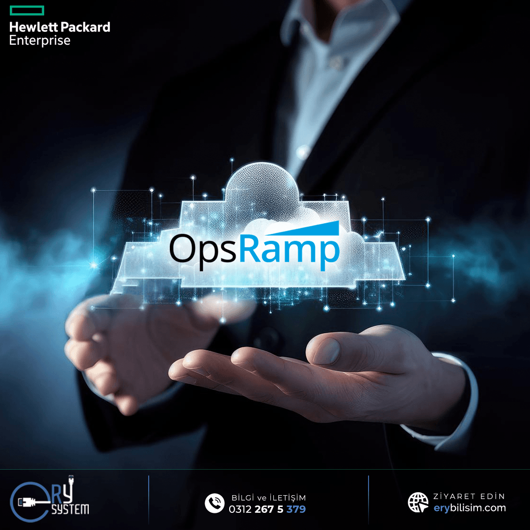 OpsRamp ile Modern BT Operasyonlarında Yeni Dönem